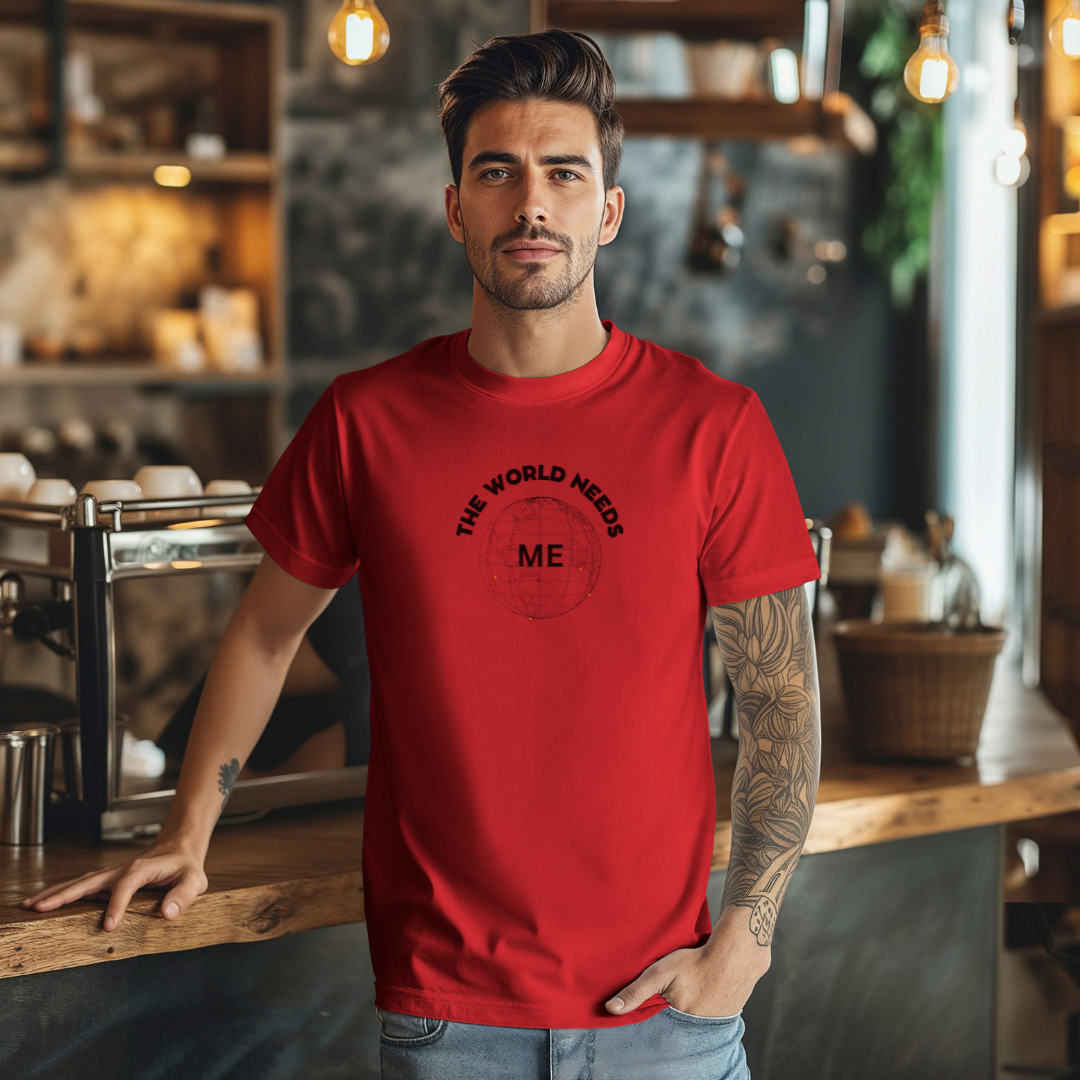 The World Needs ME Stylish T-Shirt for Men