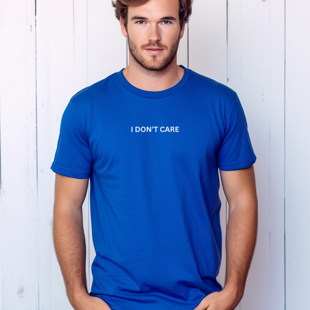 I Don't Care Unisex Stylish T-Shirt for Men and Women