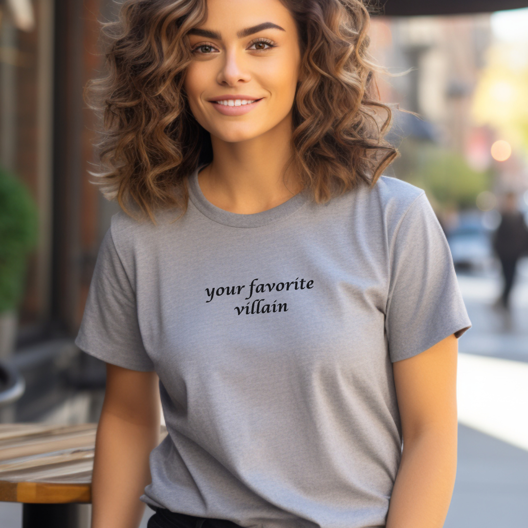 Your Favorite Villain Unisex Stylish T-Shirt for Men and Women
